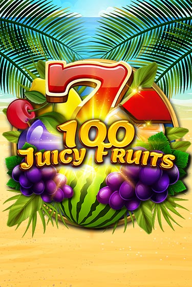 100 Juicy Fruits - играть онлайн | Казино Рояль - без регистрации