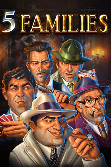 5 Families - играть онлайн | Казино Рояль - без регистрации