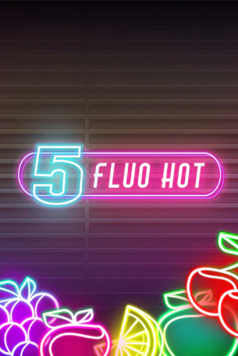 5 Fluo Hot - играть онлайн | Казино Рояль - без регистрации