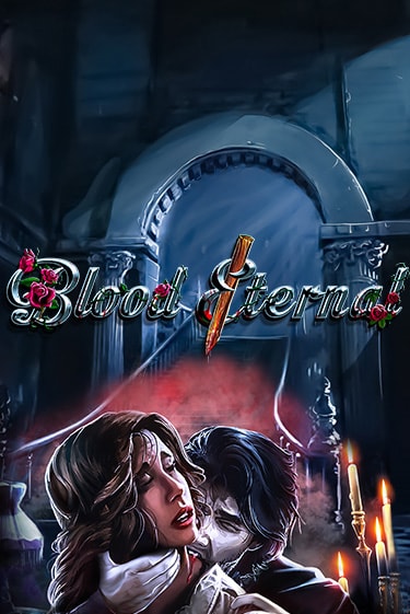 Blood Eternal - играть онлайн | Казино Рояль - без регистрации