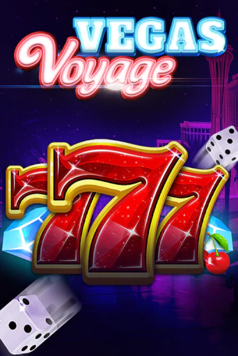 777 - Vegas Voyage - играть онлайн | Казино Рояль - без регистрации