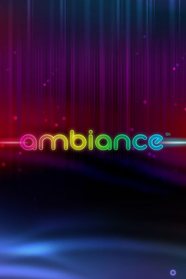 Ambiance - играть онлайн | Казино Рояль - без регистрации