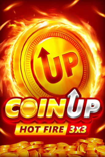 Coin UP: Hot Fire - играть онлайн | Казино Рояль - без регистрации
