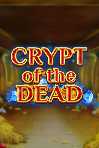 Crypt of the Dead - играть онлайн | Казино Рояль - без регистрации