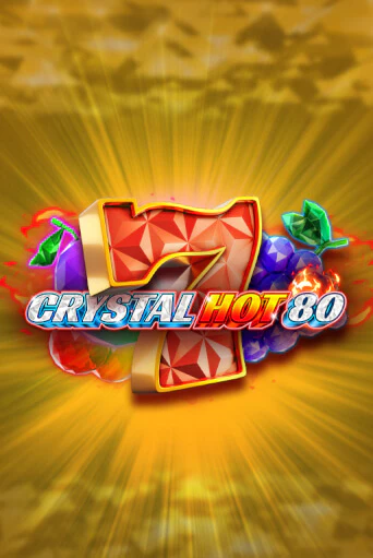 Crystal Hot 80 - играть онлайн | Казино Рояль - без регистрации