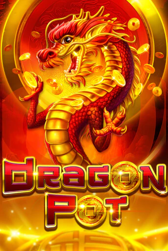 Dragon Pot - играть онлайн | Казино Рояль - без регистрации
