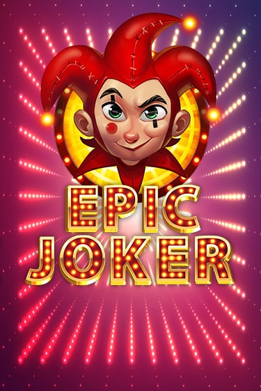 Epic Joker - играть онлайн | Казино Рояль - без регистрации
