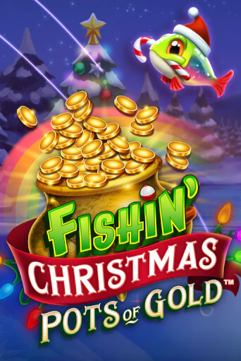 Fishin Christmas Pots of Gold - играть онлайн | Казино Рояль - без регистрации
