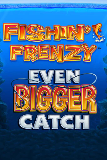 Fishin Frenzy Even Bigger Catch - играть онлайн | Казино Рояль - без регистрации