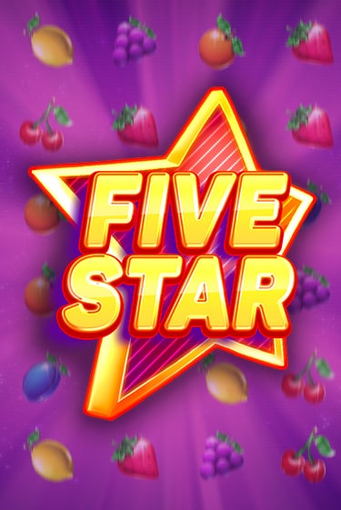 Five Star - играть онлайн | Казино Рояль - без регистрации