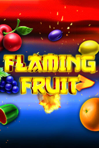 Flaming Fruit - играть онлайн | Казино Рояль - без регистрации