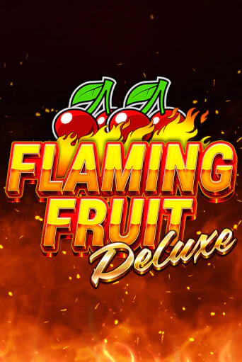 Flaming Fruit Deluxe - играть онлайн | Казино Рояль - без регистрации