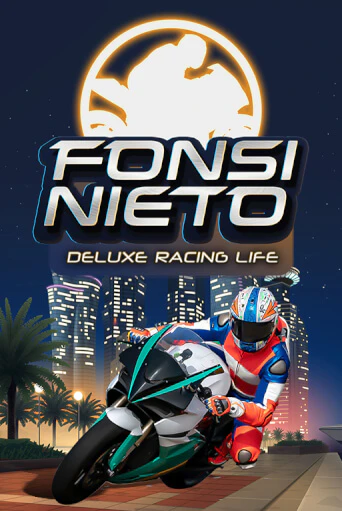 Fonsi Nieto Deluxe Racing Life - играть онлайн | Казино Рояль - без регистрации