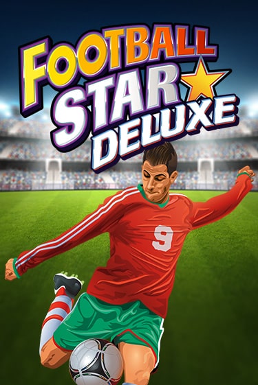 Football Star Deluxe - играть онлайн | Казино Рояль - без регистрации