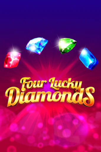Four Lucky Diamonds - играть онлайн | Казино Рояль - без регистрации