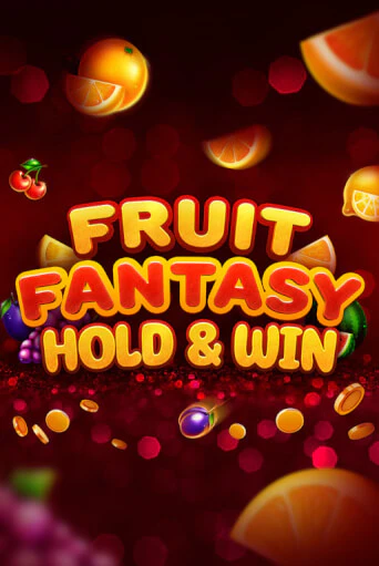 Fruit Fantasy Hold&Win - играть онлайн | Казино Рояль - без регистрации