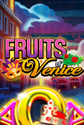 Fruits of Venice - играть онлайн | Казино Рояль - без регистрации
