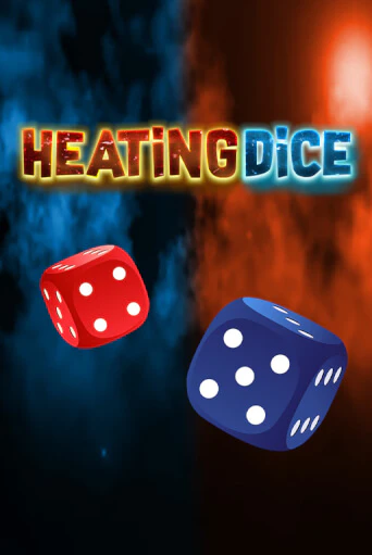 Heating Dice - играть онлайн | Казино Рояль - без регистрации