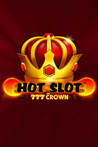 Hot Slot™: 777 Crown - играть онлайн | Казино Рояль - без регистрации