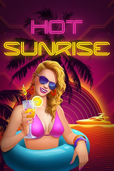 Hot Sunrise™ - играть онлайн | Казино Рояль - без регистрации