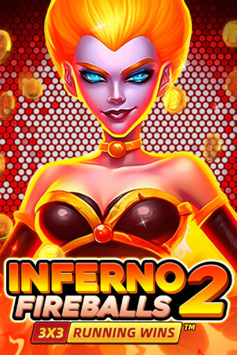 Inferno Fireballs 2: Running Wins - играть онлайн | Казино Рояль - без регистрации