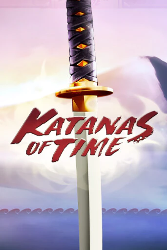 Katanas of Time - играть онлайн | Казино Рояль - без регистрации