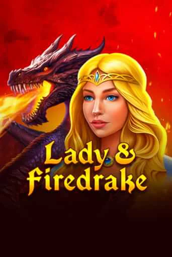 Lady & Firedrake - играть онлайн | Казино Рояль - без регистрации