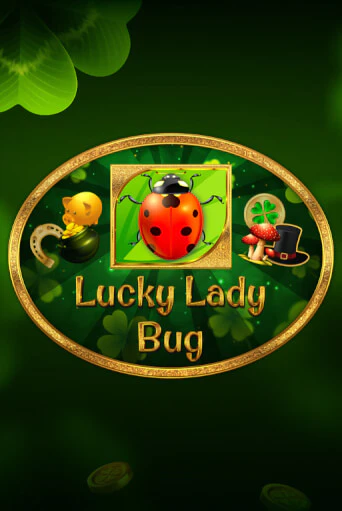 Lucky Lady Bug - играть онлайн | Казино Рояль - без регистрации