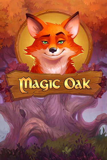 Magic Oak - играть онлайн | Казино Рояль - без регистрации