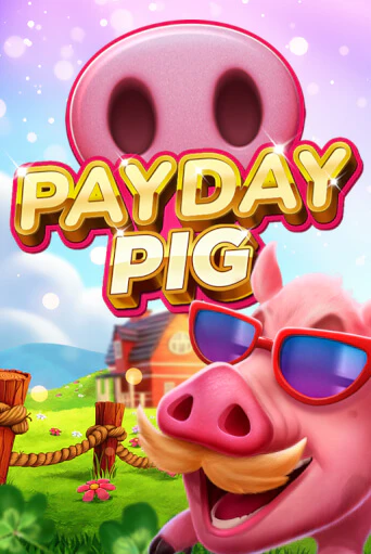 Payday Pig - играть онлайн | Казино Рояль - без регистрации