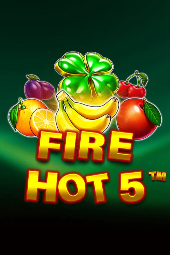 Fire Hot 5 - играть онлайн | Казино Рояль - без регистрации