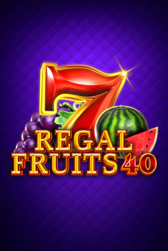 Regal Fruits 40 - играть онлайн | Казино Рояль - без регистрации