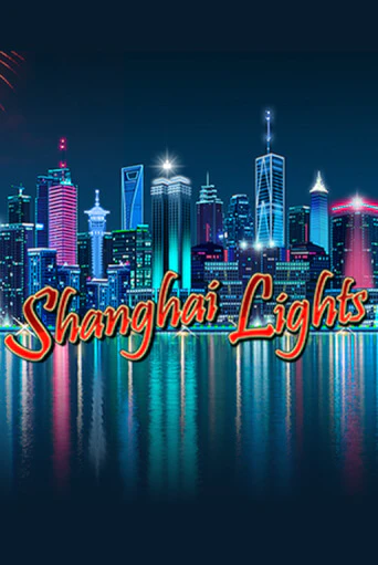 Shanghai Lights - играть онлайн | Казино Рояль - без регистрации