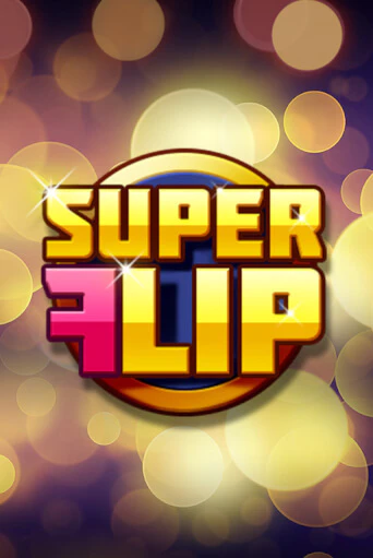 Super Flip - играть онлайн | Казино Рояль - без регистрации