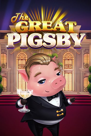 The Great Pigsby - играть онлайн | Казино Рояль - без регистрации