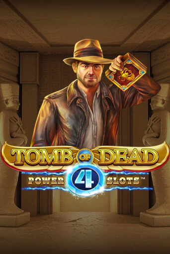 Tomb of Dead: Power 4 slots - играть онлайн | Казино Рояль - без регистрации