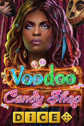 Voodoo Candy Shop Dice - играть онлайн | Казино Рояль - без регистрации