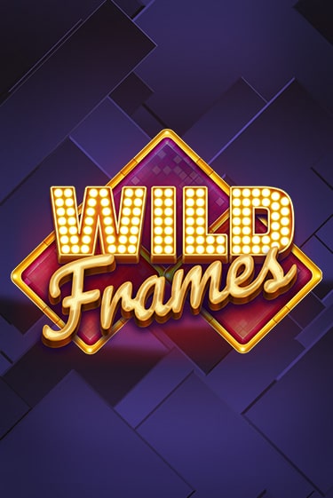 Wild Frames - играть онлайн | Казино Рояль - без регистрации