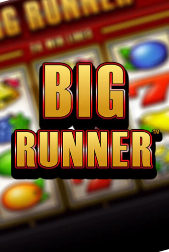 Big Runner - играть онлайн | Казино Рояль - без регистрации