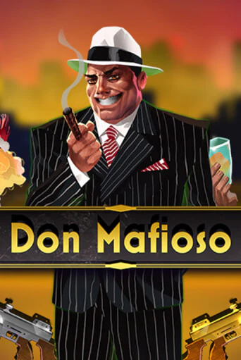 Don Mafioso - играть онлайн | Казино Рояль - без регистрации