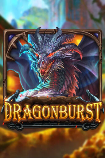 Dragonburst - играть онлайн | Казино Рояль - без регистрации