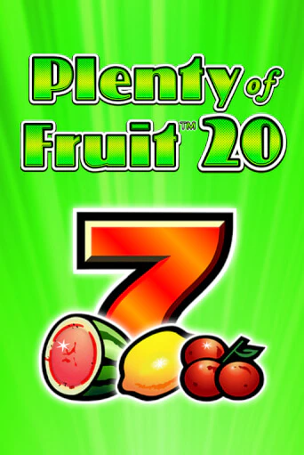 Plenty of Fruit 20 - играть онлайн | Казино Рояль - без регистрации