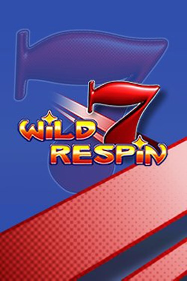 Wild Respin - играть онлайн | Казино Рояль - без регистрации